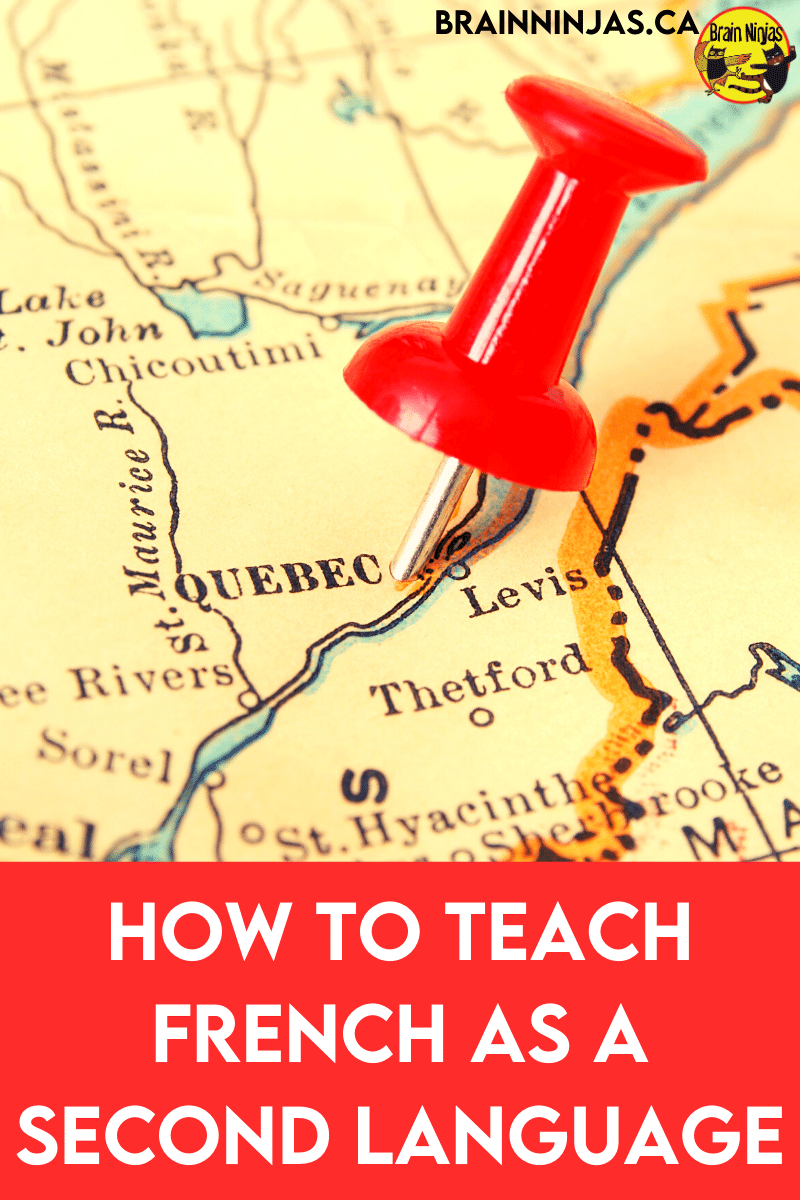 How to Teach French as a Second Language Ninja Notes