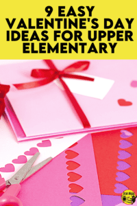 Valentine's Day in upper elementary isn't quite the same as the little kids or the older ones. It's this weird time in a kid's life where they are too old to care about paper cards but also want to be included in getting paper cards. They are just starting to have crushes but the maturity level is all over the place. We've spent a lot of time watching our Valentine's Day ideas flop. Come read some of our students' approved Valentine's Day ideas.