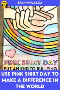 Are you looking for ways to teach your students how to stand up against bullying? Here is a list of activities you can try including activities for Pink Shirt Day, International Day of Pink or World Kindness Day.