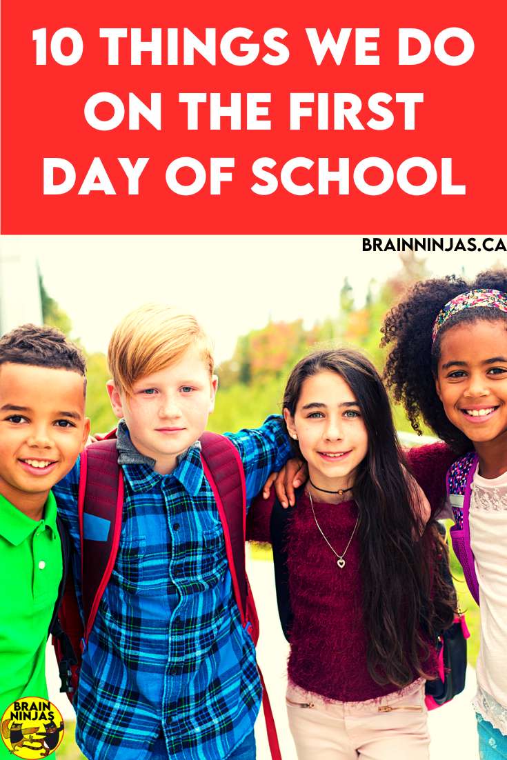 10 Things We Do On the First Day of School - Ninja Notes
