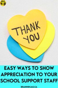 There are so many people in schools that work hard to make it a special place. Find ways to thank volunteers, bus drivers, support staff, custodians, educational assistants or anyone else who makes your school a special place in this blog post chock full of of easy and inexpesive ways to show your appreciation.