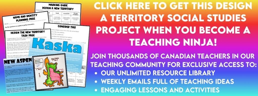 Click here to get this Design a Territory Social Studies project when you become a teaching ninja!