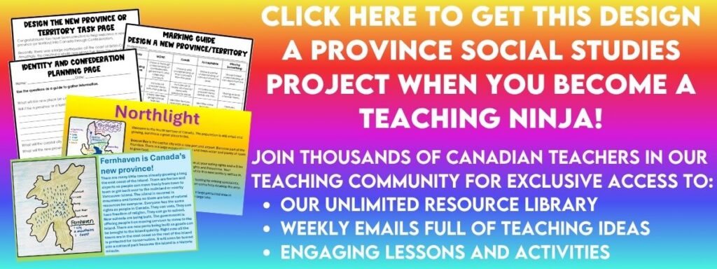 Click here to get this Design a Province Social Studies project when you become a teaching ninja!