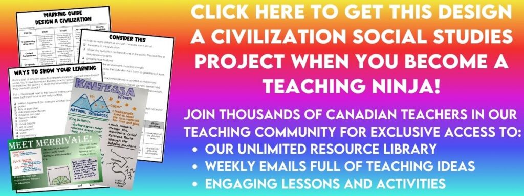 Click here to get this Design a Civilization Social Studies project when you become a teaching ninja!