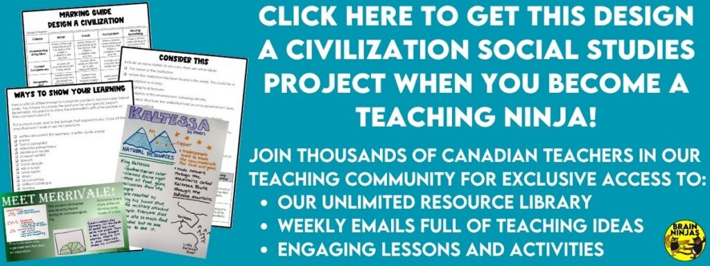 Click here to get this Design a Civilization Social Studies project when you become a teaching ninja!