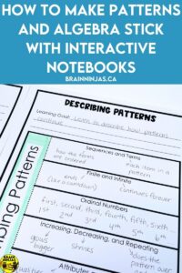 Using patterns and algebra interactive notebooks unit is a great way to help students make connections to what they are learning. This page shows different ways to describe patterns.